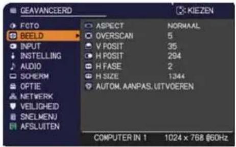 GEAVANCEERD FOTO BEELD INPUT INSTALLING AUDIO SCHERM OPTIE NETWORK VEILIGHEID SNELMENU AFSLUITEN ASPECT NORMAAL OVERSCAN 5 V POSIT 35 H POSIT 294 H FASE 2 H SIZE 1344 AUTOM. AANPAS. UITVOEREN COMPUTER IN 1 1024 x 768 @60Hz