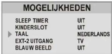 MOGELIJKHEDEN SLEEP TIMER UIT KINDERSLOT UIT ► TAAL NEDERLANDS EXT-2 UITGANG TV BLAUW BEELD UIT