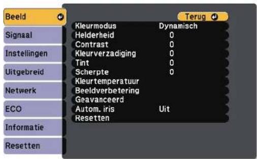 Beeld Signaal Instellingen Uitgebreid Netwerk ECO Informatie Resetten Kleurmodus Dynamisch Helderheid 0 Contrast 0 Kleurverzadiging 0 Tint 0 Scherpte 0 Kleurtemperatuur Beeldverbetering Geavanceerd Autom. iris Uit Resetten