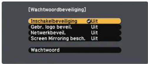 [Wachtwoordbeveiliging] Inschakelbeveiliging: Ⓧ Uit Gebr. logo beveil.: Uit Netwerkbeveil.: Uit Screen Mirroring besch.: Uit Wachtwoord