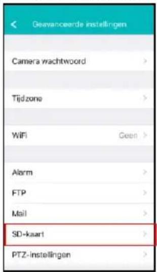 Geavanceerde instellingen Camera wachtwoord > Tijdzone > WiFi Geen > Alarm > FTP > Mail > SD-kaart > PTZ-instellingen >