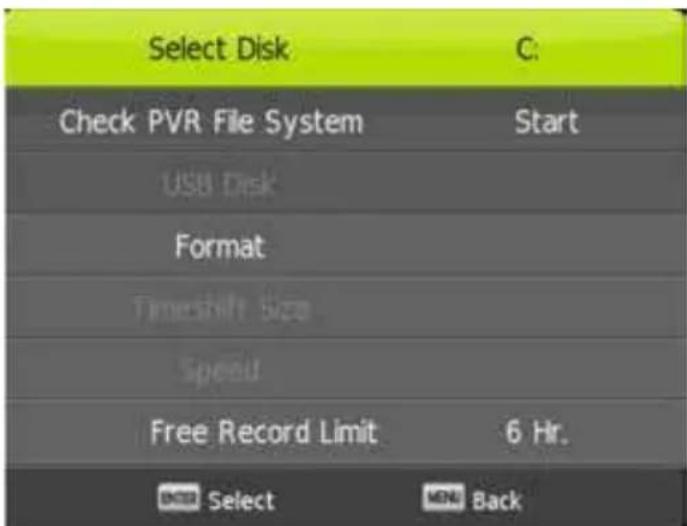 Select Disk C: Check PVR File System Start USB Disk Format Timeshift Size Speed Free Record Limit 6 Hr. Select Back
