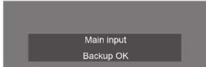 PANASONIC TH-65SF2E - When the conditions for the Backup Input function are met, the following screen is displayed. - 1