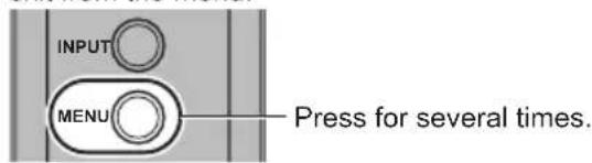 PANASONIC TH-65SF2E - Exit from the menu. - 2