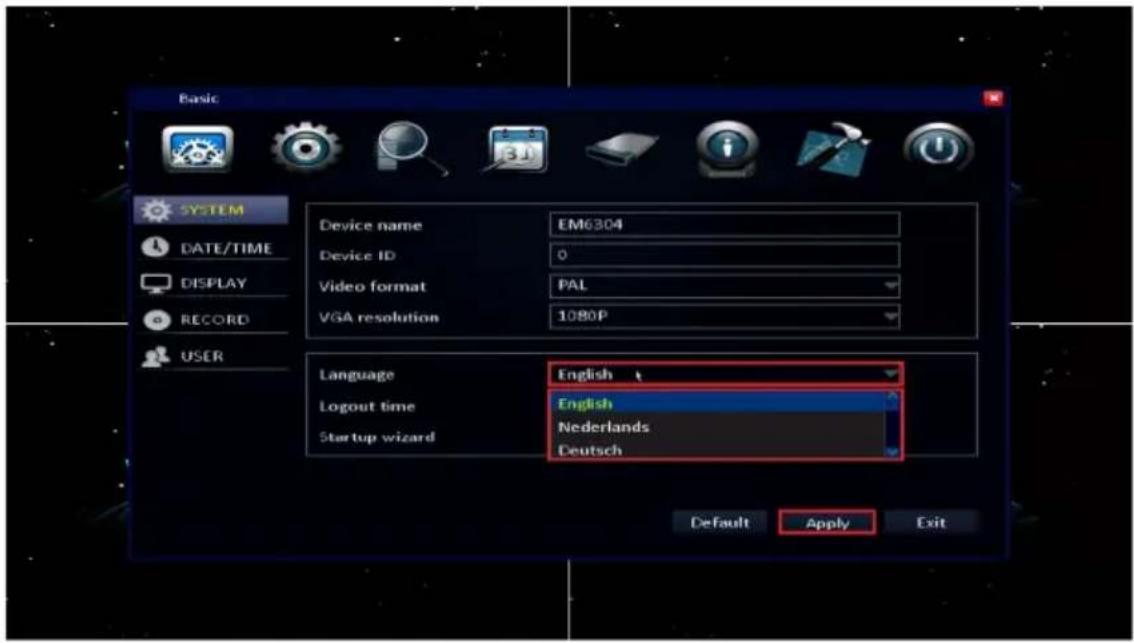 Basic SYSTEM DATE/TIME DISPLAY RECORD USER Device name EM6304 Device ID 0 Video format PAL VGA resolution 1080P Language English Logout time English Startup wizard Nederlands Deutsch Default Apply Exit