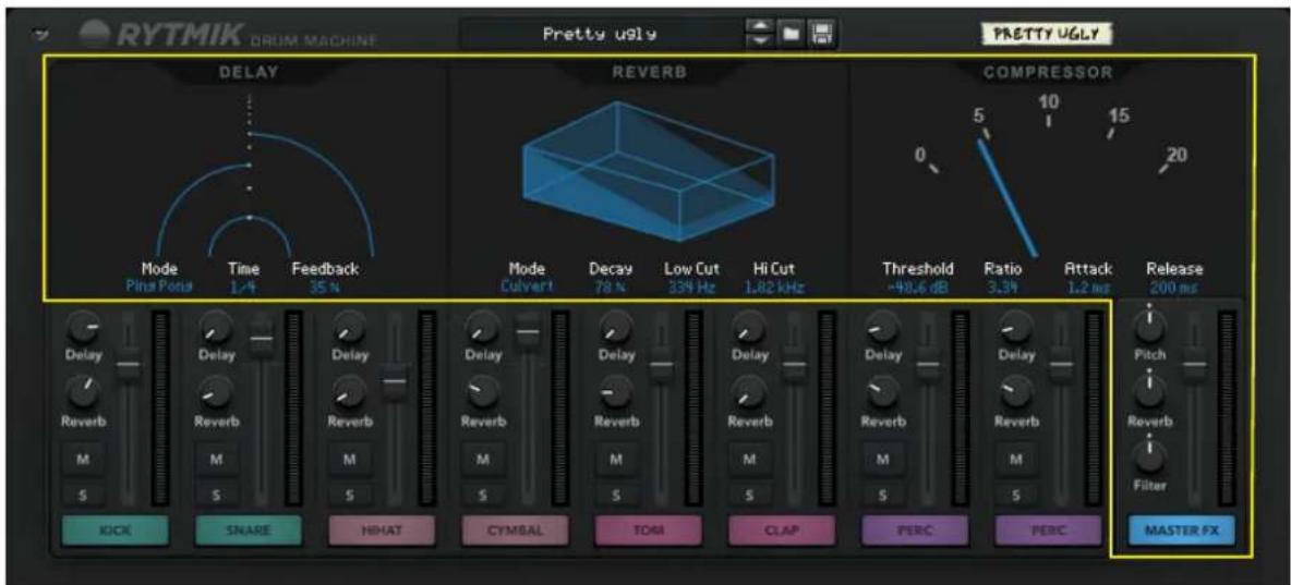 RYTMIK DRUM MACHINE Pretty ugly PRETTY UGLY DELAY Mode Pina Pona Time 1/4 Feedback 35 N REVERB Mode Culvert Decay 78 N Low Cut 334 Hz Hi Cut 1.82 kHz COMPRESSOR Threshold -48,6 dB Ratio 3,34 Attack 1,2 ms Release 200 ms Delay Reverb M S Delay Reverb M S Delay Reverb M S Delay Reverb M S Delay Reverb M S Pitch Reverb Filter KICK SNARE HIPAT CYMBAL TOMI CLAP PERC PERC- MASTER FX