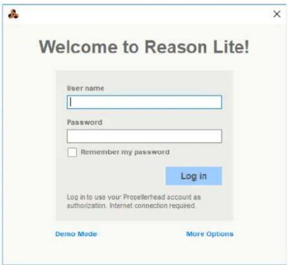 Welcome to Reason Lite! User name Password Remember my password Log in Log in to use your Propellerhead account as authorization. Internet connection required. Demo Mode More Options