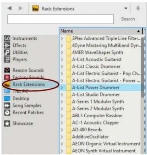 Rack Extensions Name Instruments Effects Utilities Players Reason Sounds Factory Sounds Rack Extensions This PC Desktop Song Samples Recent Patches Showcase 3Plex Advanced Triple Line Filter... 4Dyne Mastering Multiband Dyn... 4MER WaveShaper Synth A-List Acoustic Guitarist A-List Classic Drummer A-List Electric Guitarist - Pop Ch... A-List Electric Guitarist - Power ... A-List Power Drummer A-List Studio Drummer A-Series 1 Modular Synth A-Series 2 Modular Synth ABL3 Computer Bassline AC-1 Acoustic Clapper AD 480 Reverb AdditiveOscillator AEON Organic Virtual Instrument AEON Synth Virtual Instrument