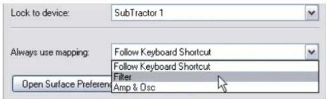 Lock to device: SubTractor 1 Always use mapping: Follow Keyboard Shortcut Follow Keyboard Shortcut Filter Open Surface Preferen Amp & Osc