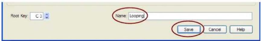 Root Key: C 3 Name: Looping! Save Cancel Help