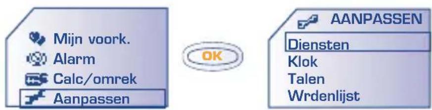 Mijn voork. Alarm Calc/omrek Aanpassen AANPASSEN Diensten Klok Talen Wrdenlijst