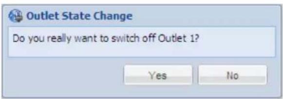 Outlet State Change Do you really want to switch off Outlet 1? Yes No
