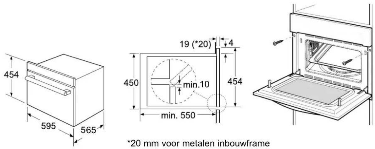 454 595 565 19 (*20) 4 450 min.10 454 min. 550 *20 mm voor metalen inbouwframe