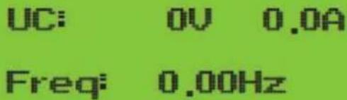 UC: 0V 0.0A Freq: 0.00Hz