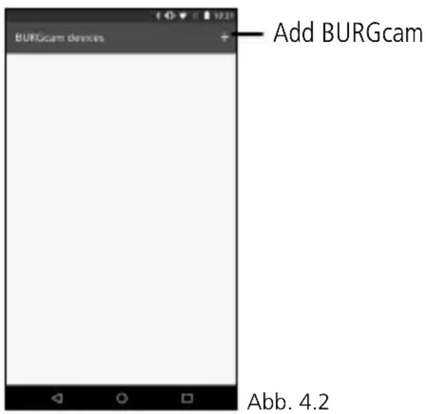 BURGcam devices Add BURGcam Abb. 4.2
