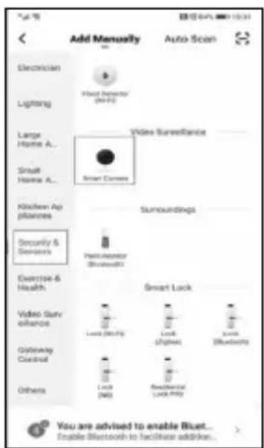 Add Manually Auto Scan Electrician Lighting Large Home A... Small Home A... Video Surveillance Smart Connects Kitchen Appliances Security & Sensors Surroundings Exercise & Health Video Surveillance Gateway Control Others Smart Lock Lock (Lock) Lock (High) Lock (Medium) Others You are advised to enable Bluet... Enable Bluetooth to facilitate addition...