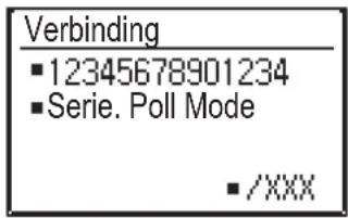Verbinding ■12345678901234 ■Serie. Poll Mode ■/XXX