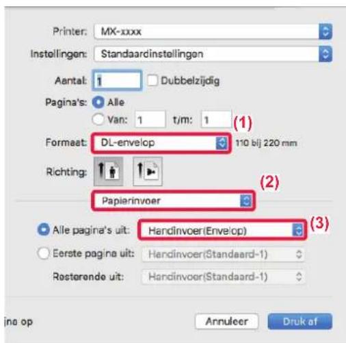 Printer: MX-xxxx Instellingen: Standaardinstellingen Aantal: 1 Dubbelzijdig Pagina's: Alle Van: 1 t/m: 1 (1) Formaat: DL-envelop 110 bij 220 mm Richting: Papiarinvoer (2) Alle pagina's uit: Handinvoer(Envelop) (3) Eerste pagina uit: Handinvoer(Standaard-1) Rosterende uit: Handinvoer(Standaard-1) Jing op Annuleer Druk af