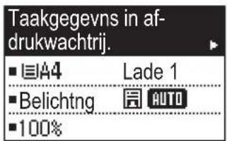 Taakgegevns in af- drukwachtrij. ■A4 Lade 1 ■Belichtng AUTO ■100%