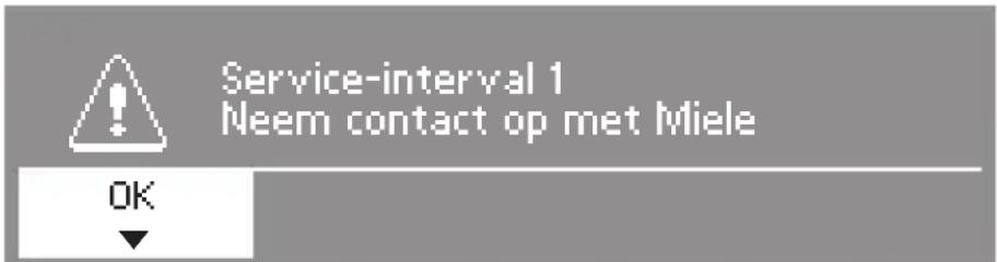 Service-interval 1 Neem contact op met Miele OK