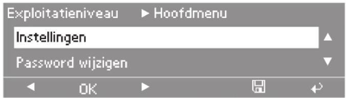 Exploitationiveau ► Hoofdmenu Instellingen Password wijzigen OK