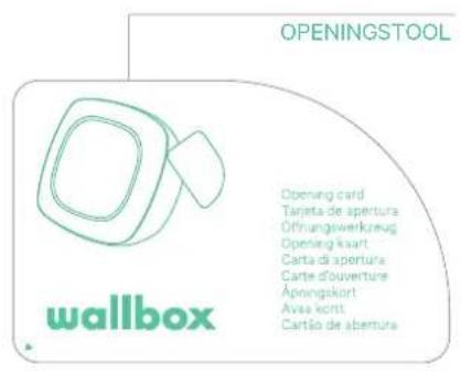 OPENINGSTOOL wallbox Opening card Tarjeta de apertura Öftrungswerkzeug Opening kaart Carta di apertura Carte d'ouverture Äpongskort Avas kont Cartão de abertura