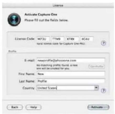 License Activate Capture One Please fill out the fields below. License Code: M72U TTM9 XTRX 8C4U Valid currently code for Capture One PKL: Profile E-mail: newprofile@phssiaone.com No matching profile found, a new are will be created for you. First Name: New Last Name: Profile Country: United States Back Help Activate...