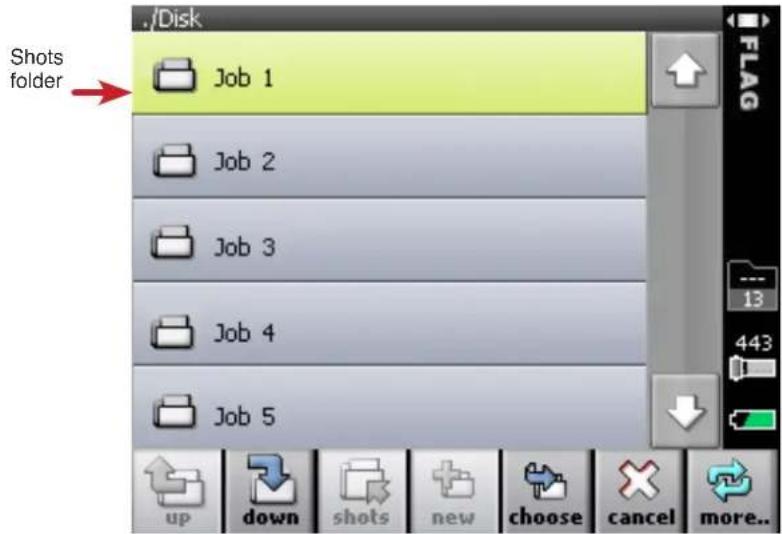 ./Disk Jobs 1 Job 2 Job 3 Job 4 Job 5 up down shots new choose cancel more.. Shots folder
