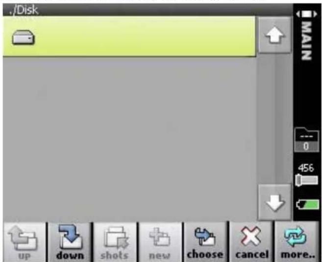 /Disk MAIN 0 456 up down shots new choose cancel more..