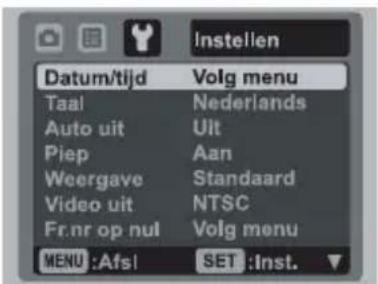 Instellen Datum/tijd Volg menu Taal Nederlands Auto uit Ult Piep Aan Weergave Standaard Video uit NTSC Fr.nr op nul Volg menu MENU :Afs! SET :Inst.