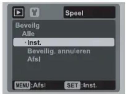 Speel Beveilig Alle ·Inst. Beveilig. annuleren AfsI MENU:AfsI SET:Inst.