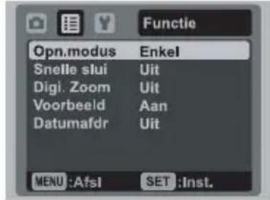Opn.modus Enkel Snelle slui Uit Digi. Zoom Uit Voorbeeld Aan Datumafdr Uit MENU :AfsI SET :Inst.