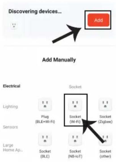 Discovering devices... Add Add Manually Electrical Lighting Sensors Large Home Ap... Plug (BLE+Wi-Fi) Socket (Wi-Fi) Socket (Zigbee) Socket (NB-IoT) Socket (other)