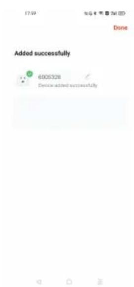 12:09 Done Added successfully 6005328 Device added successfully