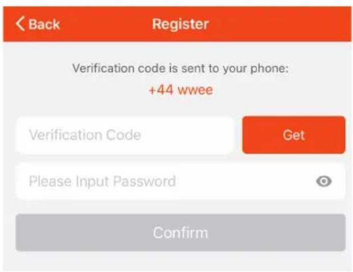 Back Register Verification code is sent to your phone: +44 wwee Verification Code Get Please Input Password Confirm