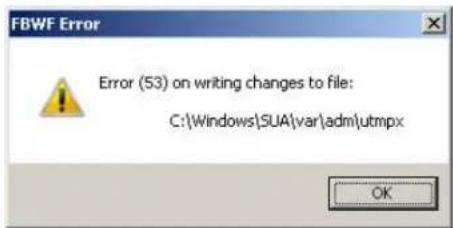 FBWF Error Error (53) on writing changes to file: C:\Windows\SUA\var\adm\utmpx OK