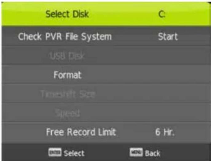 Select Disk C: Check PVR File System Start USB Disk Format Timeshift Size Speed Free Record Limit 6 Hr. Select Back