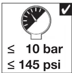 ≤ 10 bar ≤ 145 psi