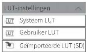 LUT-instellingen Systeem LUT Gebruiker LUT Geïmporteerde LUT (SD)