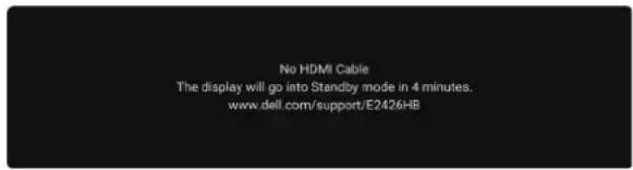 No HDMI Cable The display will go into Standby mode in 4 minutes. www.dell.com/support/E2426HB