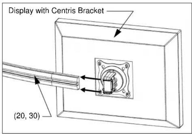 Display with Centris Bracket (20, 30)