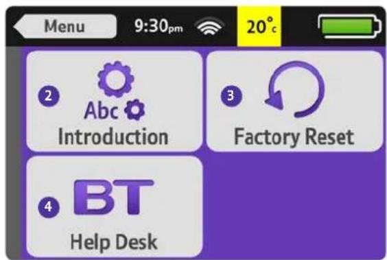 Menu 9:30pm 20°C Introduction Factory Reset Help Desk