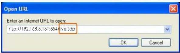 Open URL Enter an Internet URL to open: rftp://192.168.5.151:554/live.sdp OK Cancel