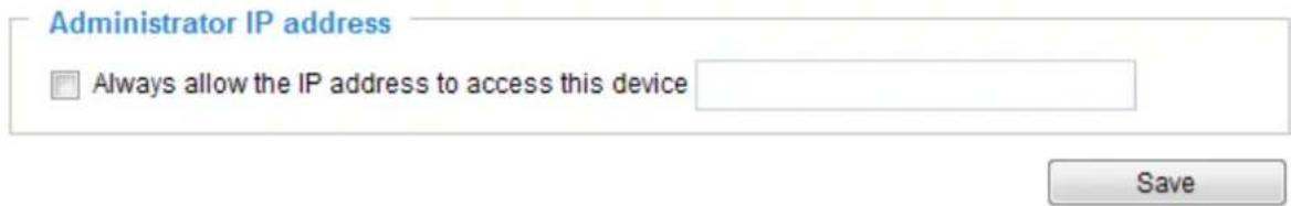 Administrator IP address □ Always allow the IP address to access this device Save
