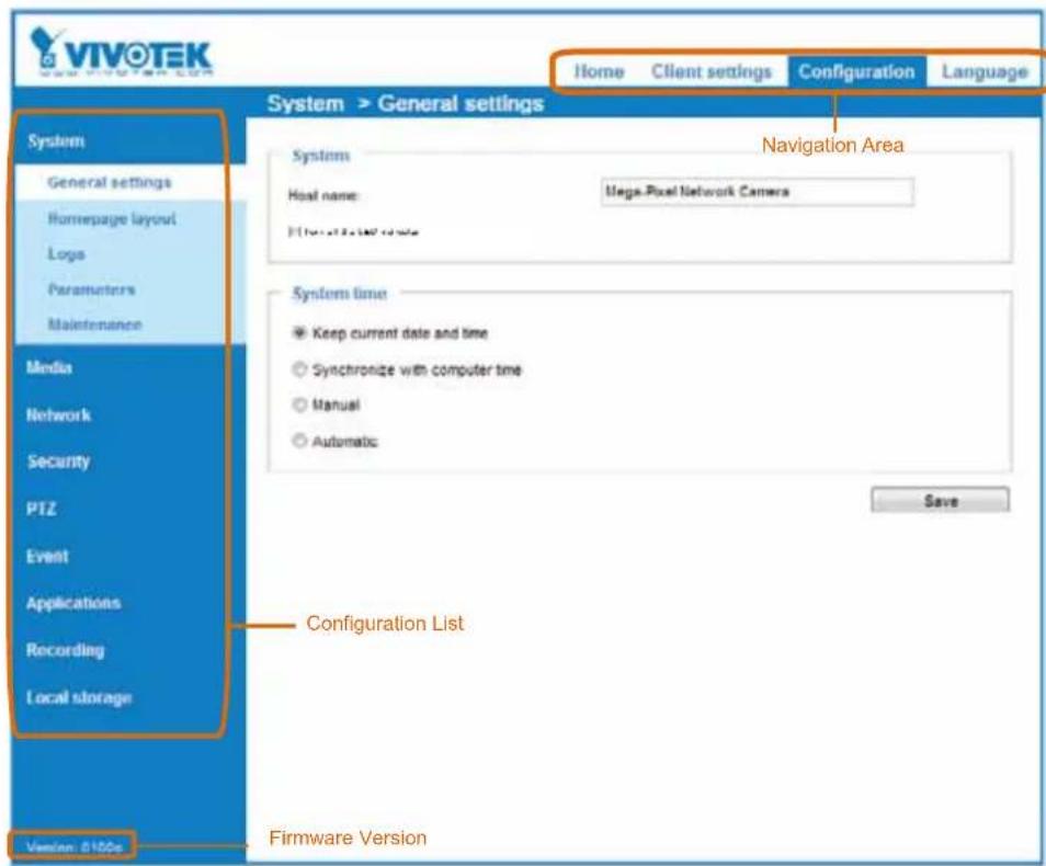 VIVOTEK Home Client settings Configuration Language System > General settings System General settings Homepage layout Logs Parameters Maintenance Media Network Security PTZ Event Applications Recording Local storage System > General settings Navigation Area Host name: Mega-Pixel Network Camera System time Keep current date and time Synchronize with computer time Manual Automatic Save Configuration List Firmware Version Version: 0100s