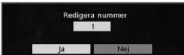 Redigera nummer 1 Ja Nej