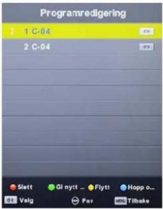 Programredigering 1 C-04 2 C-04 Slett Gi nytt ... Flytt Hopp o... 0% Veig Fav Mtl Tilbake