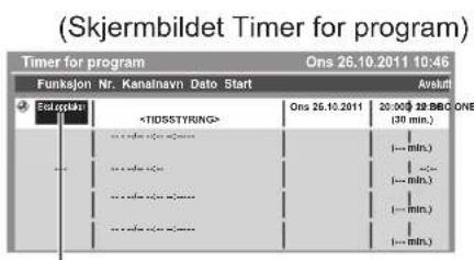 (Skjermbildet Timer for program) Timer for program Ons 26.10.2011 10:46 Funksjon Nr. Kanainavn Dato Start Avskrit Europplan Ons 26.10.2011 20:00: 28-BBC ONE (30 min.) - - - - - - - - - - - - - - - - - - - - - - - - - - - - - - - - - - - - - - - - - - - - - - - - - - - - - - - - - - - - - - - - - - - - - - - - - - - - - - - - - - - - - - - - -