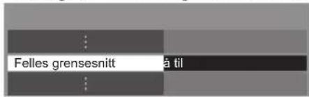 Felles grensesnitt à til