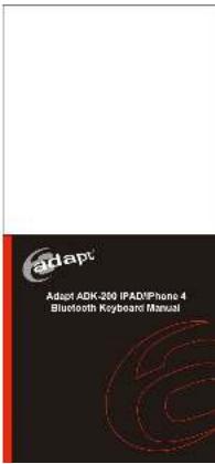Adapt ADK-300 IPAD/Phone 4 Bluetooth Keyboard Manual